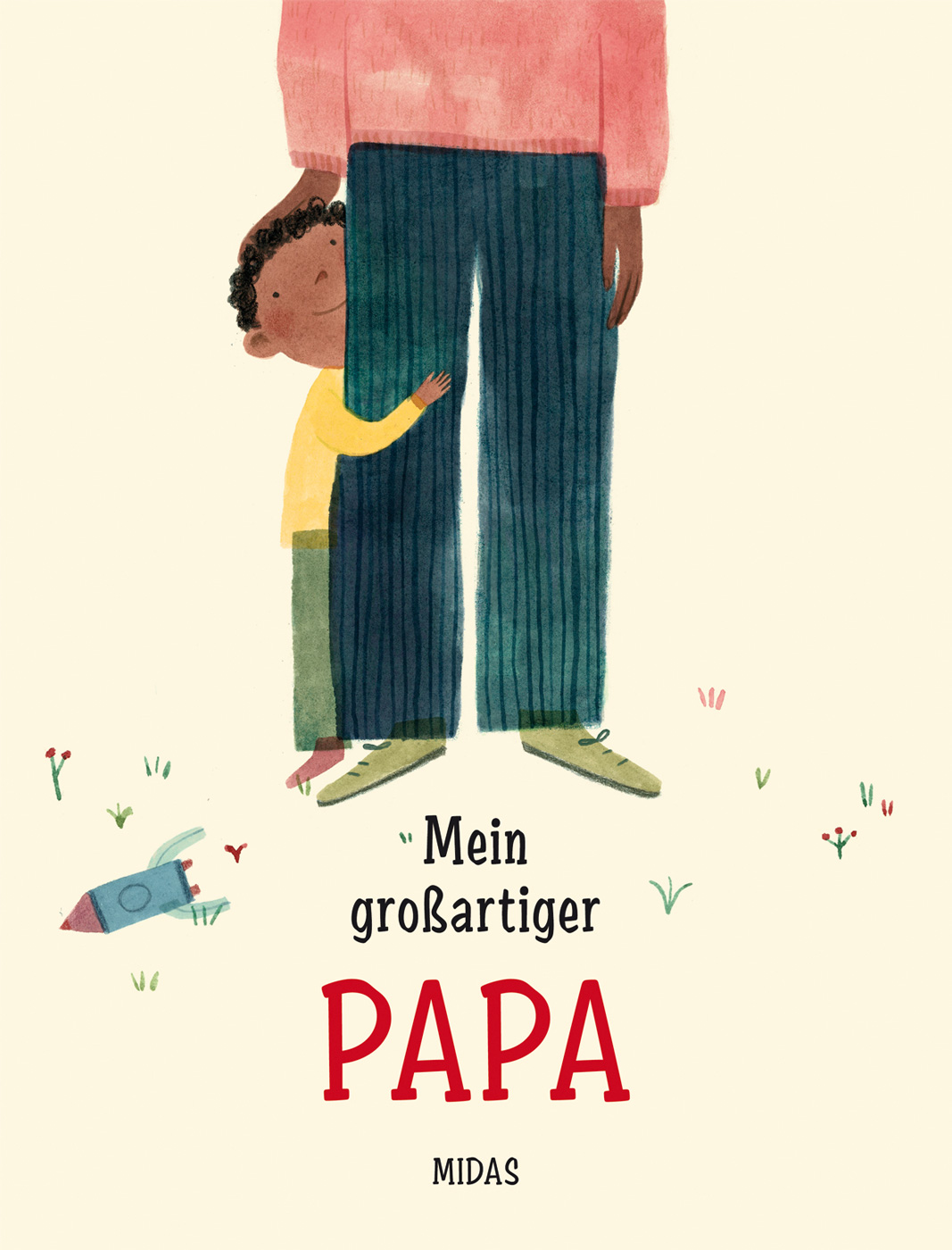 »MEIN GROßARTIGER PAPA« — MIDAS