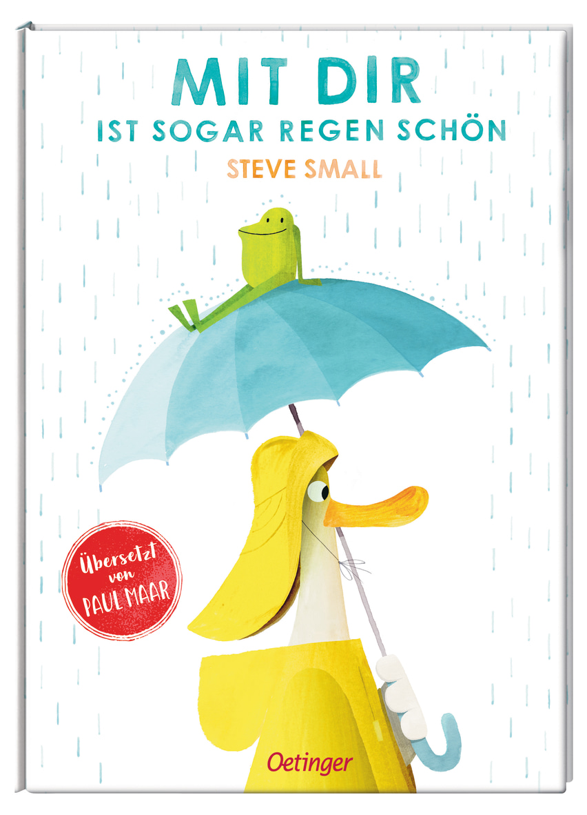 »MIT DIR IST SOGAR REGEN SCHÖN«  — OETINGER