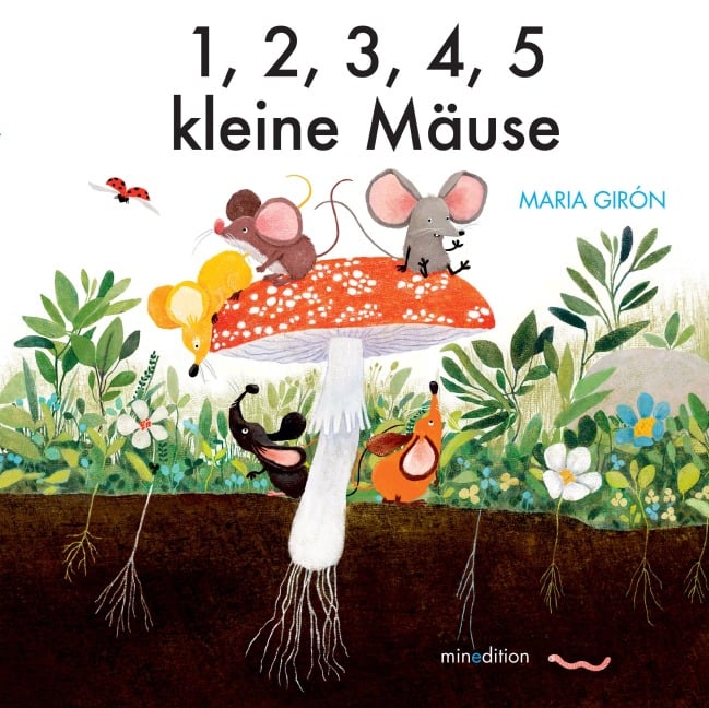 »1, 2, 3, 4, 5...kleine Mäuse« — MINEDITION
