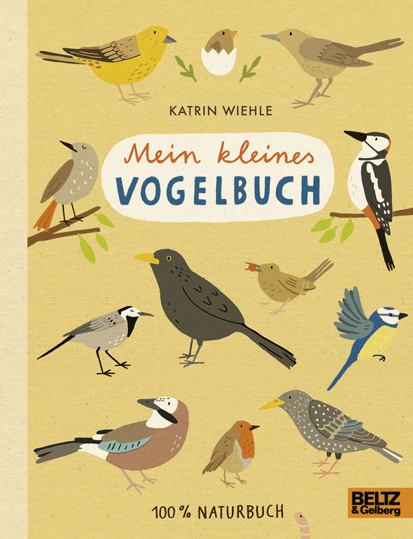 »MEIN KLEINES VOGELBUCH« — BELTZ GELBERG