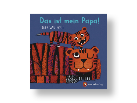 »DAS IST MEIN PAPA« — ARACARI