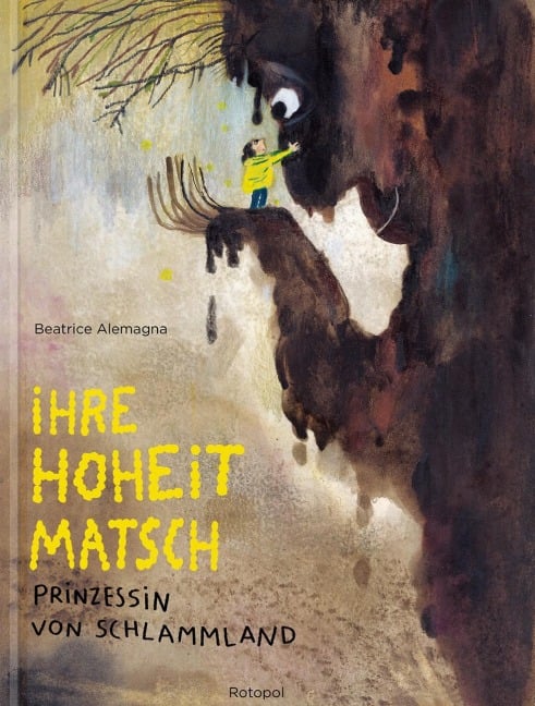 »Ihre Hoheit Matsch, Prinzessin von Schlammland« — ROTOPOL