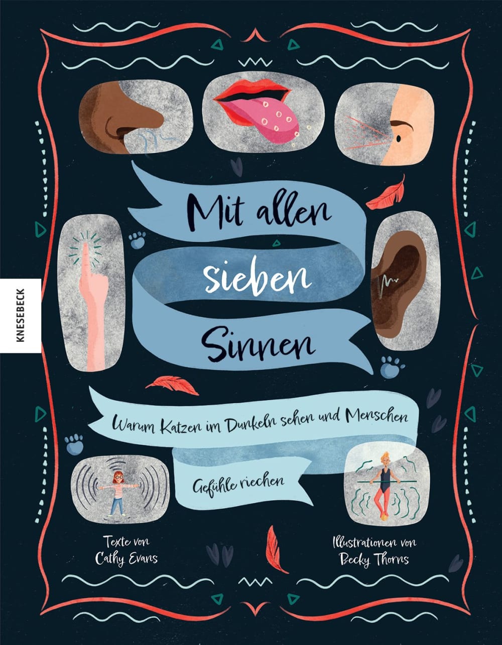 »Mit allen sieben Sinnen« — KNESEBECK