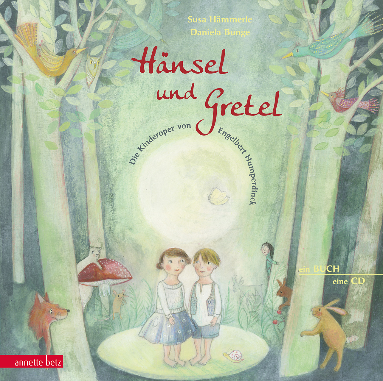 »HÄNSEL UND GRETEL« - ANNETTE BETZ