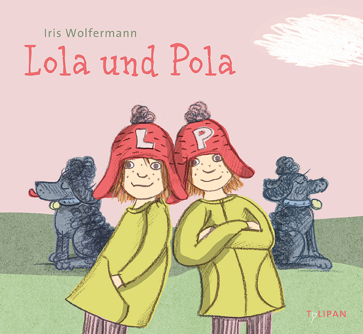 »LOLA UND POLA« — TULIPAN