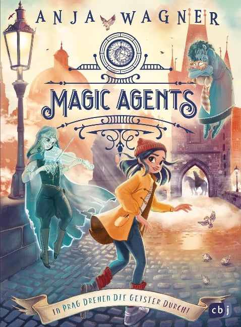 »Magic Agents - In Prag drehen die Geister durch! (Band 2)« — CBJ