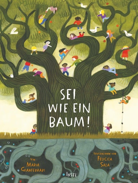 »Sei wie ein Baum!« — INSEL