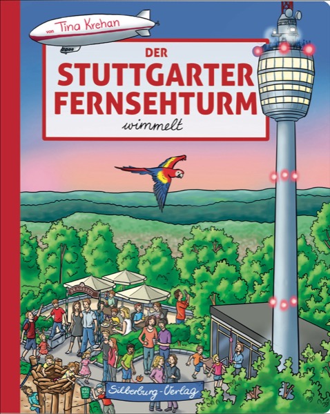 »DER STUTTGARTER FERNSEHTURM WIMMELT« — SILBERBURG