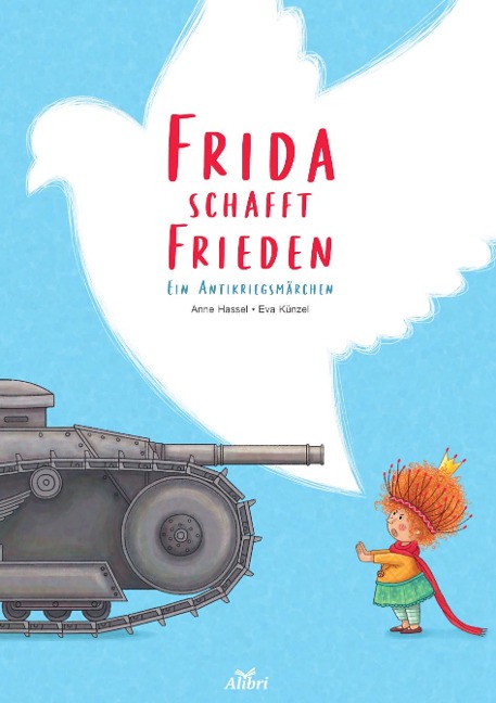 »Frida schafft Frieden«  — ALIBRI