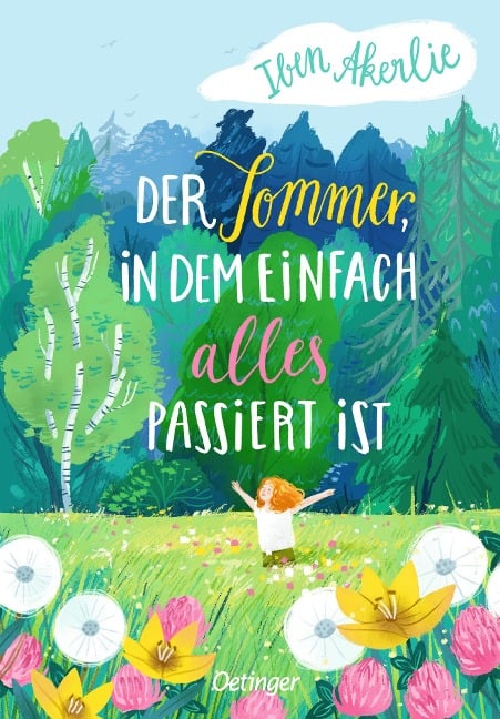 »Der Sommer, in dem einfach alles passiert ist« — OETINGER