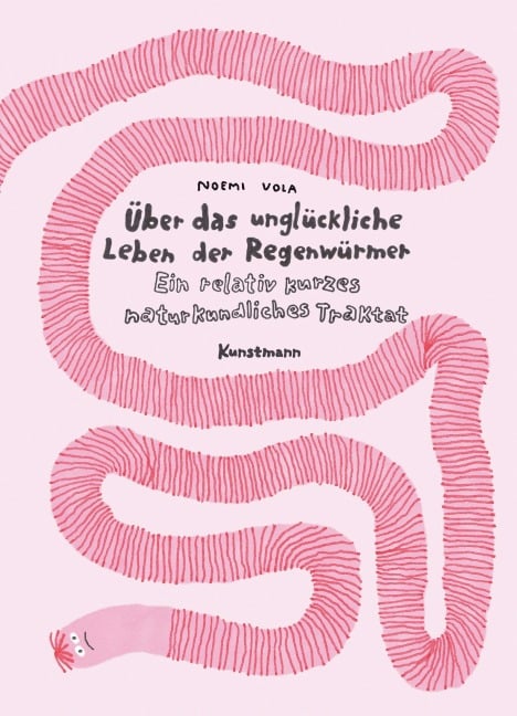 »Über das unglückliche Leben der Regenwürmer« — ANTJE KUNSTMANN