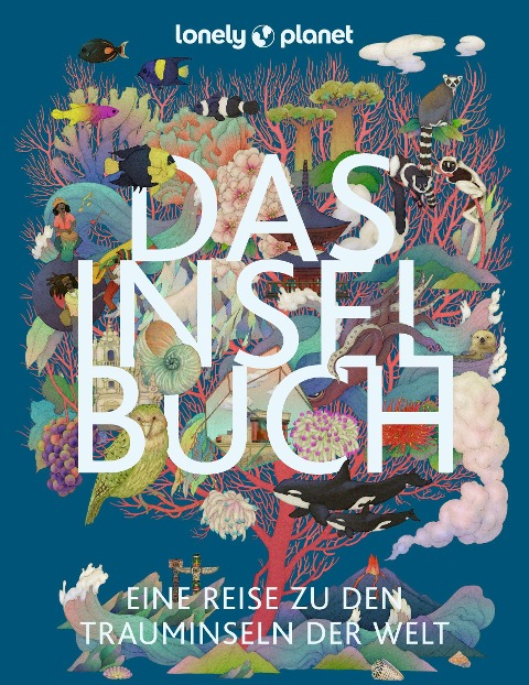 »LONELY PLANET Das Inselbuch« — MAIRDUMONT