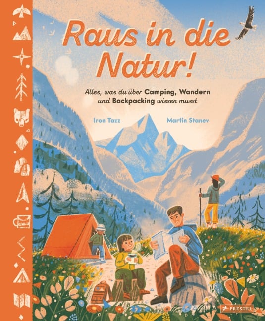 »Raus in die Natur! Alles, was du über Camping, Wandern und Backpacking wissen musst« — PRESTEL