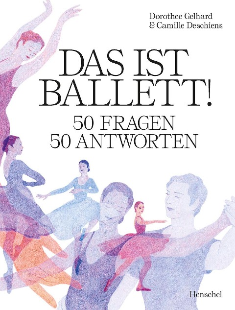 »DAS IST BALLETT« — HENSCHEL