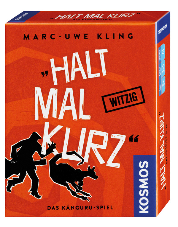 »HALT MAL KURZ«  — KOSMOS