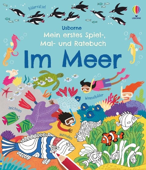»Mein erstes Spiel-, Mal- und Ratebuch: Im Meer« — USBORNE