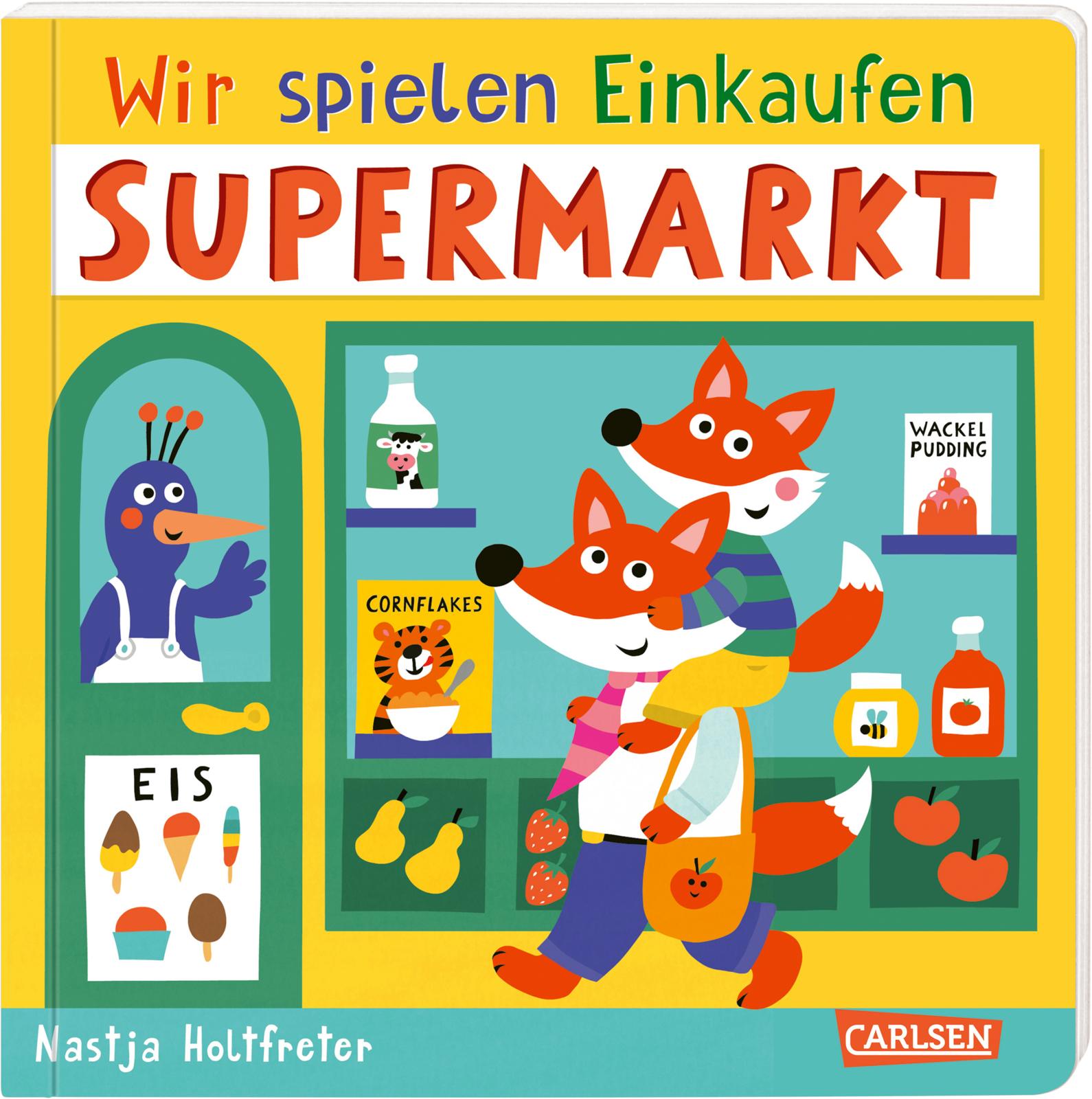 »WIR SPIELEN EINKAUFEN: SUPERMARKT« — CARLSEN