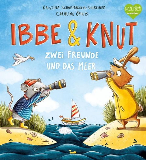 »IBBE & KNUT – ZWEI FREUNDE UND DAS MEER« — MAGELLAN