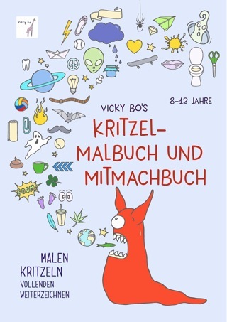 »VICKY BO'S KRITZEL-MALBUCH UND MITMACHBUCH« — VICKY BO