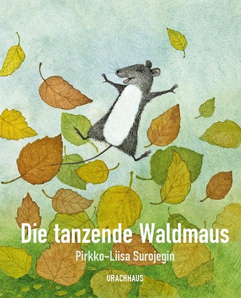 »Die tanzende Waldmaus« — URACHHAUS / GEISTESLEBEN