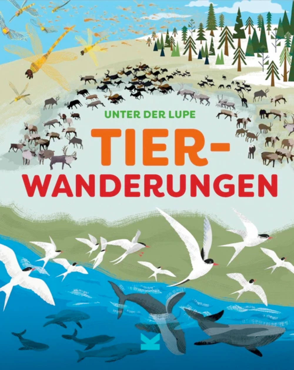 »Unter der Lupe: Tierwanderungen«  — LAURENCE KING