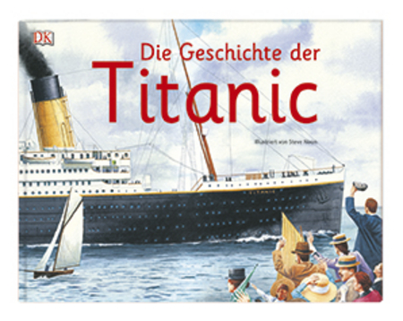 »Die Geschichte der Titanic« - DK