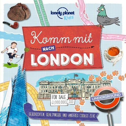»LONELY PLANET Kinderreiseführer Komm mit nach London« — MAIRDUMONT