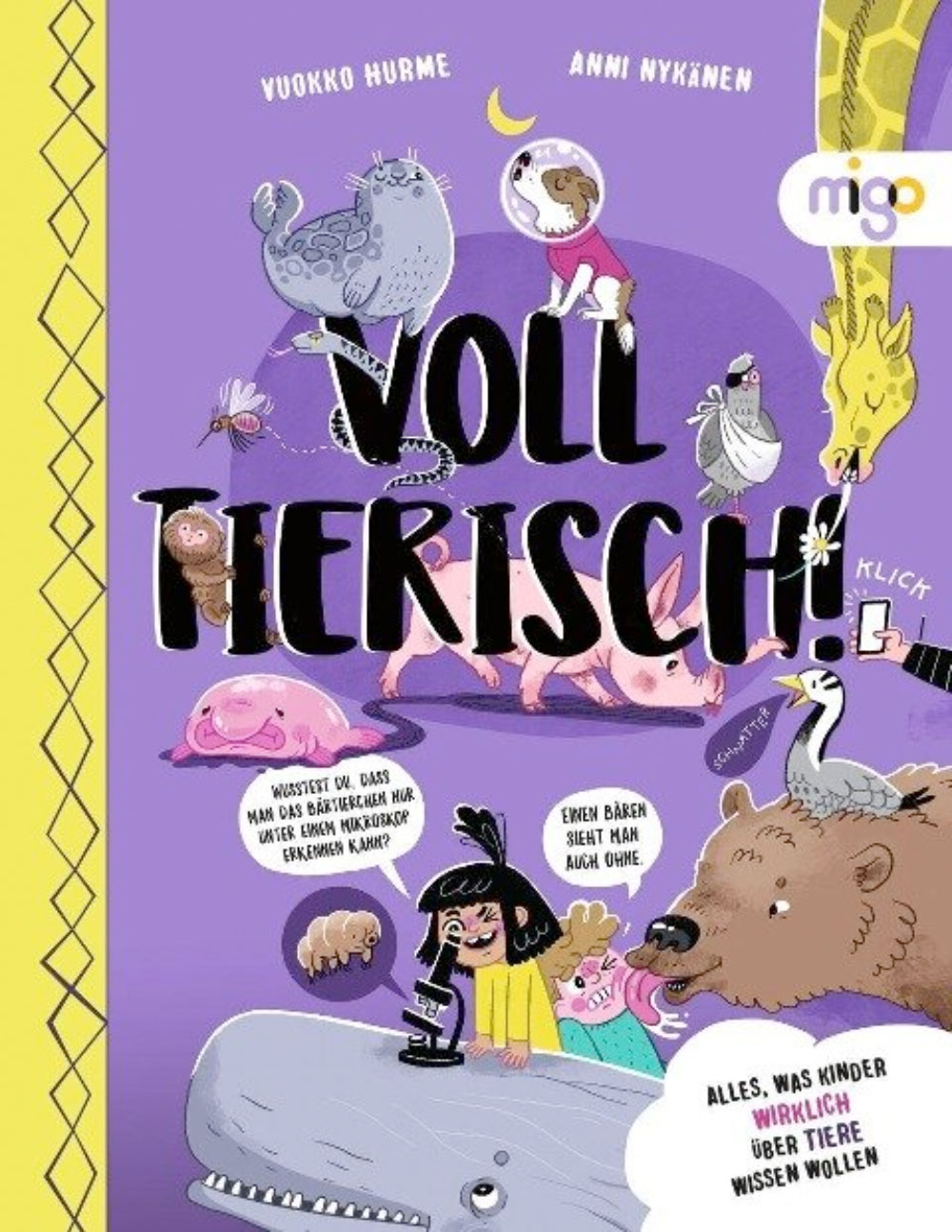 »Voll tierisch!« — MIGO