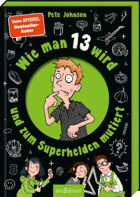 »Wie man 13 wird und zum Superhelden mutiert« — ARS EDITION