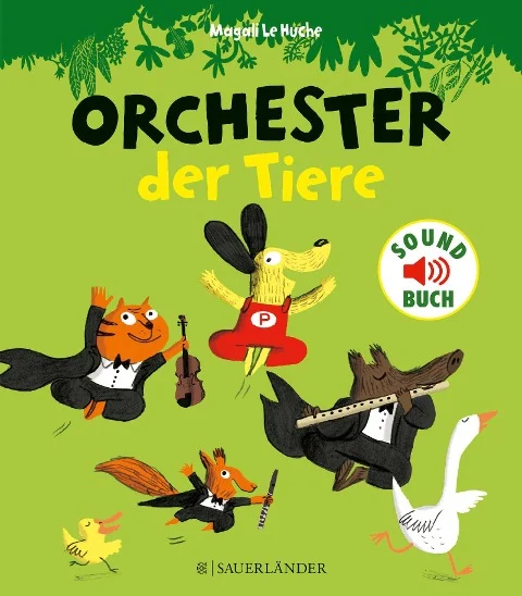 »Orchester der Tiere« — FISCHER SAUERLÄNDER