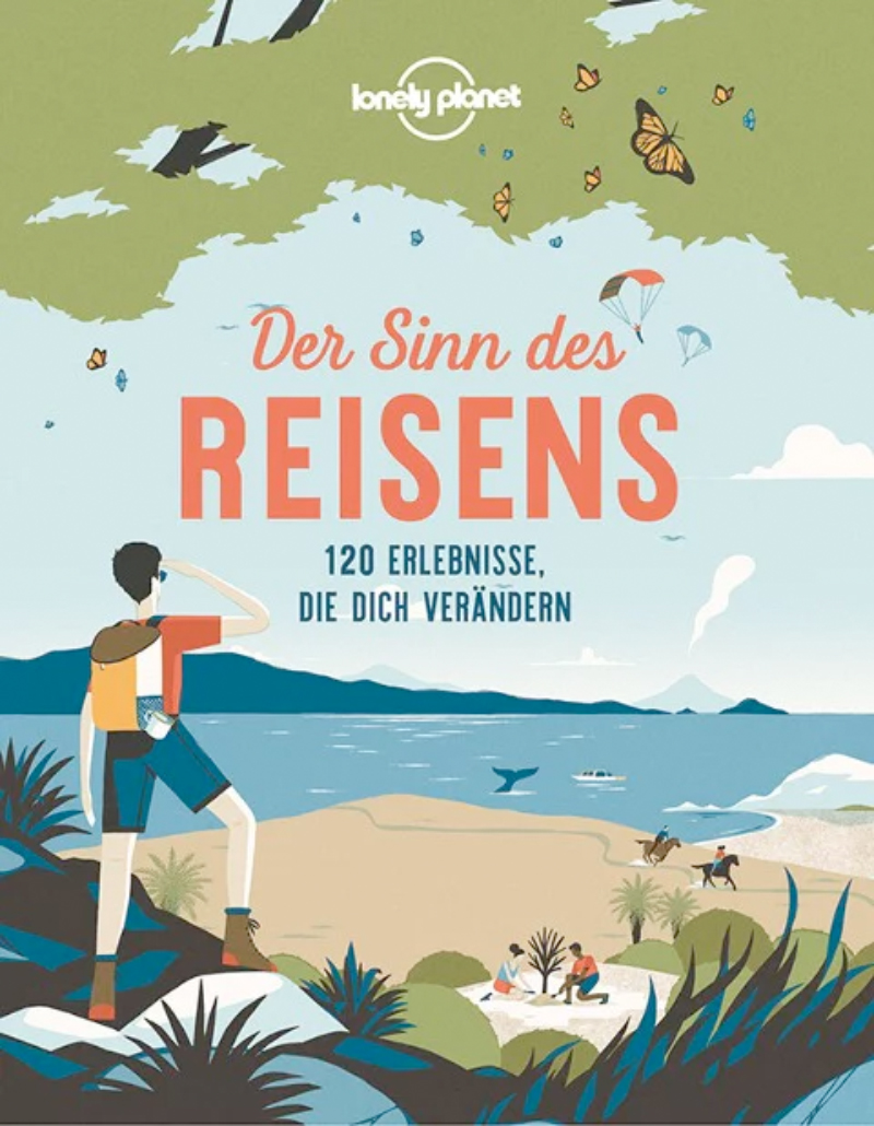 »Lonely Planet Der Sinn des Reisens« — MAIRDUMONT