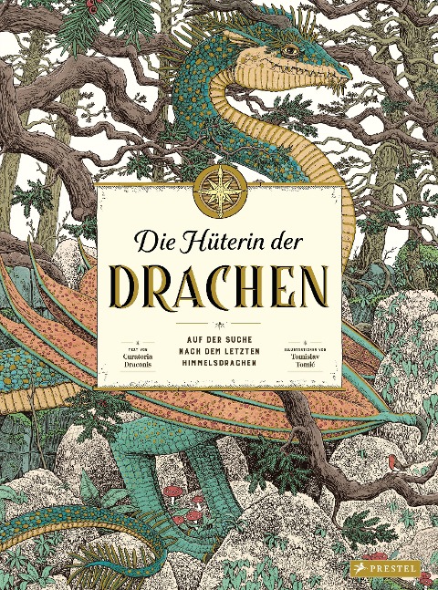 »DIE HÜTERIN DER DRACHEN« — PRESTEL