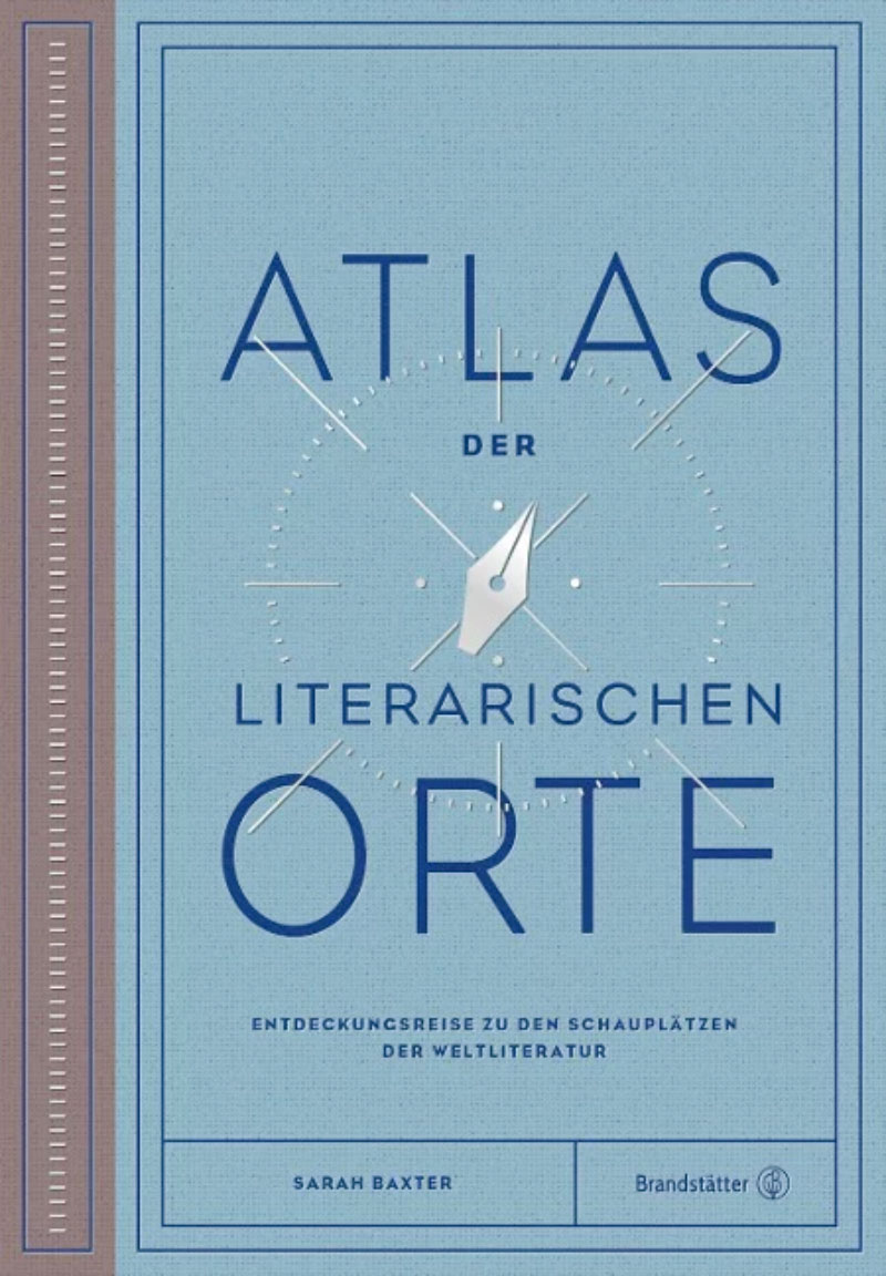 »Atlas der literarischen Orte« — BRANDSTÄTTER