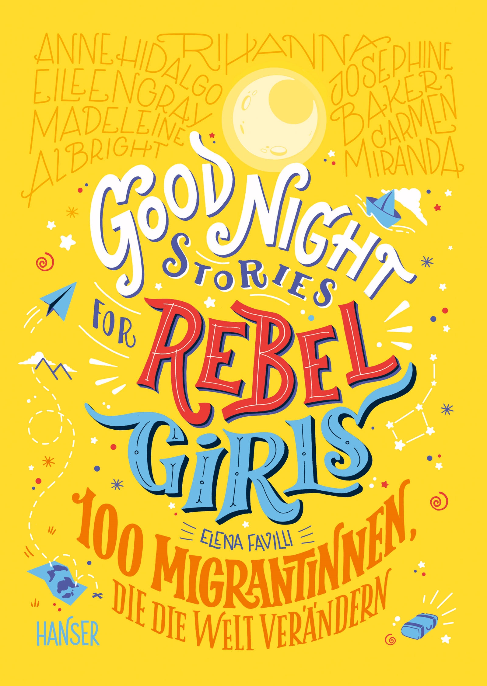 »GOOD NIGHT STORIES FOR REBEL GIRLS 3« - HANSER