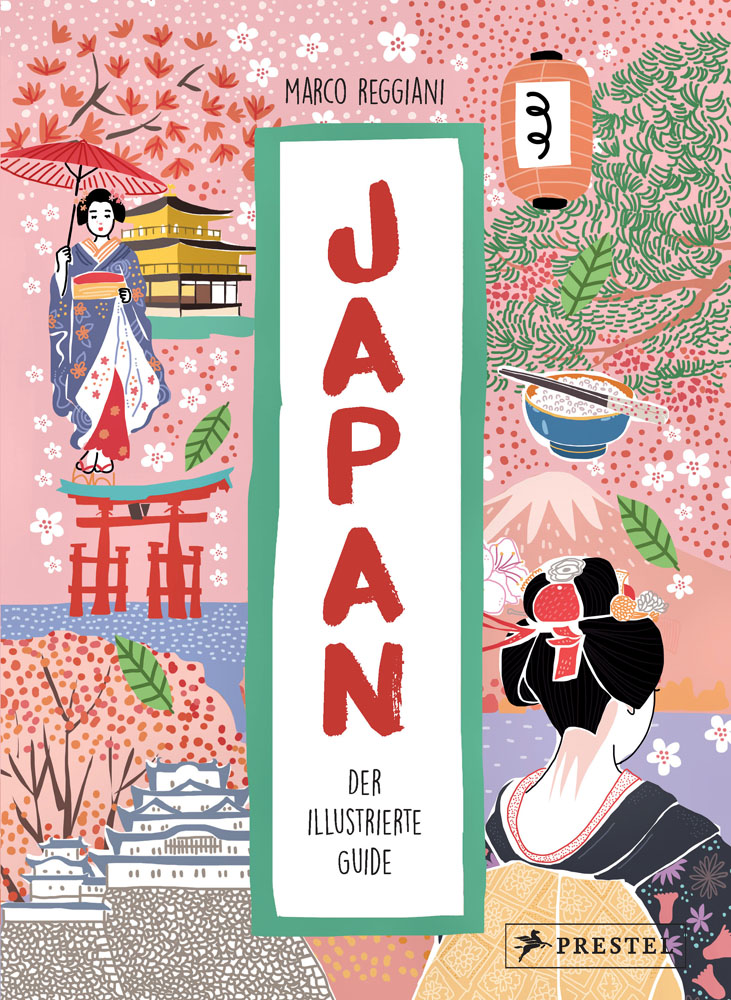 »Japan. Der illustrierte Guide« — PRESTEL