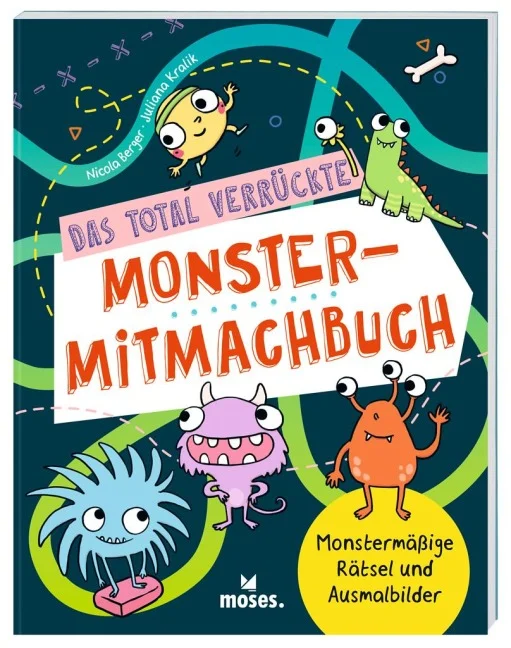 »Das total verrückte Monster-Mitmachbuch« — MOSES