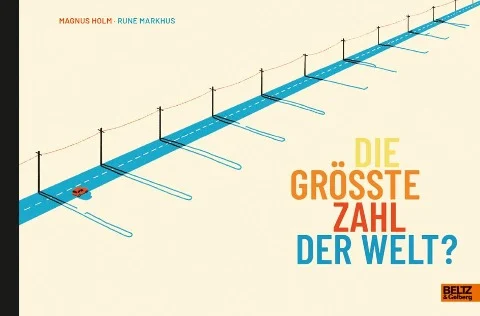 »Die größte Zahl der Welt?« — BELTZ