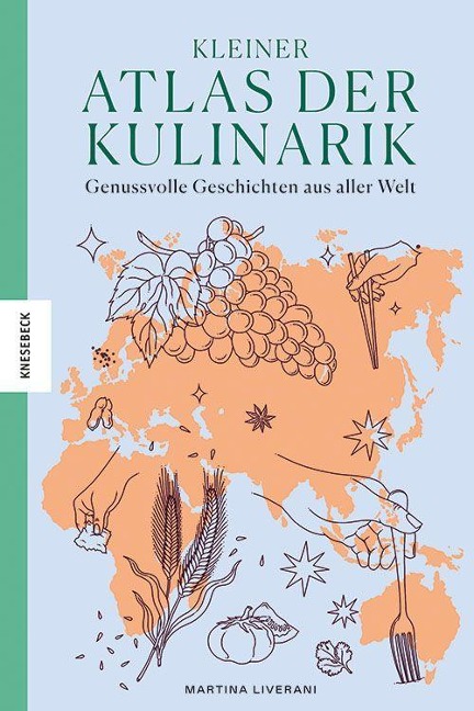 »Kleiner Atlas der Kulinarik« — KNESEBECK