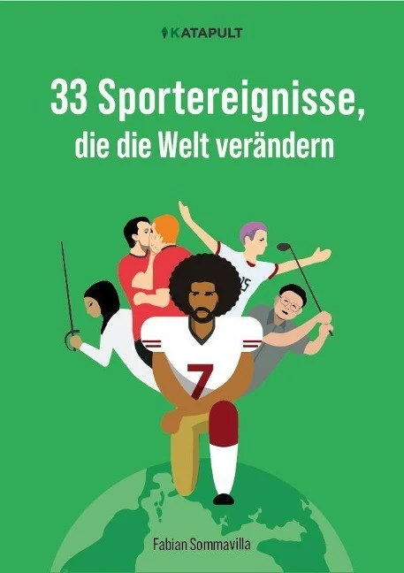 »33 Sportereignisse, die die Welt verändern« — KATAPULT