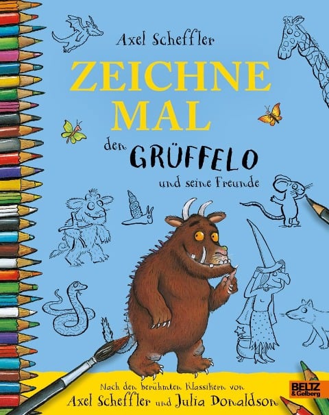 »Zeichne mal den Grüffelo und seine Freunde« — BELTZ