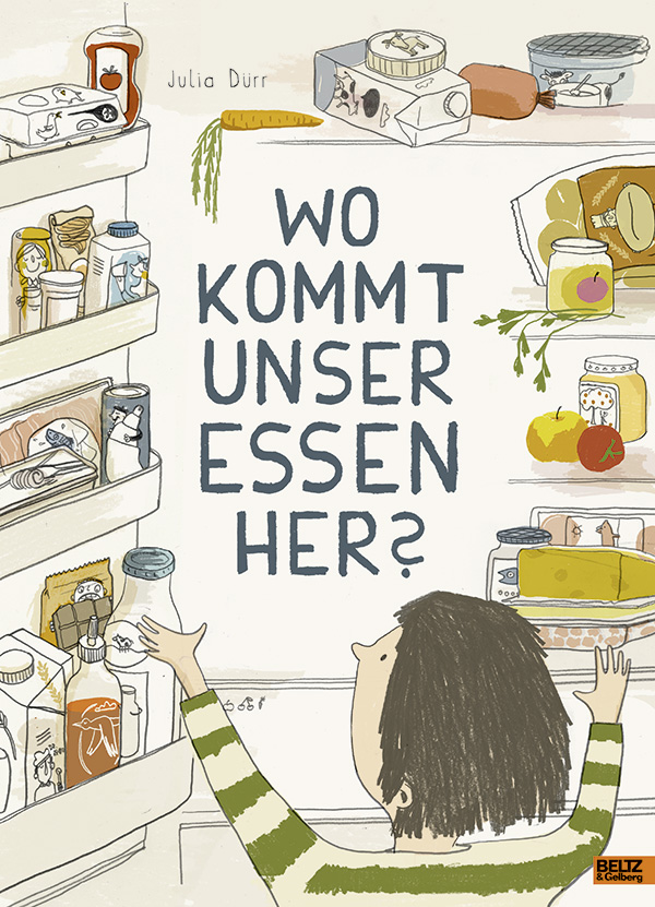 »WO KOMMT UNSER ESSEN HER?« — BELTZ