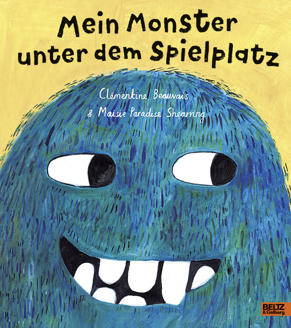 «MEIN MONSTER UNTER DEM SPIELPLATZ« — BELTZ