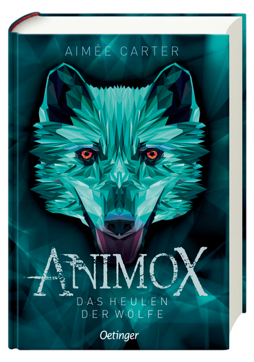 »Animox. Das Heulen der Wölfe (Band 1)« — Oetinger
