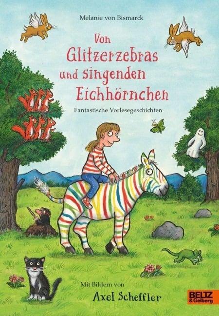 »Von Glitzerzebras und singenden Eichhörnchen« — BELTZ