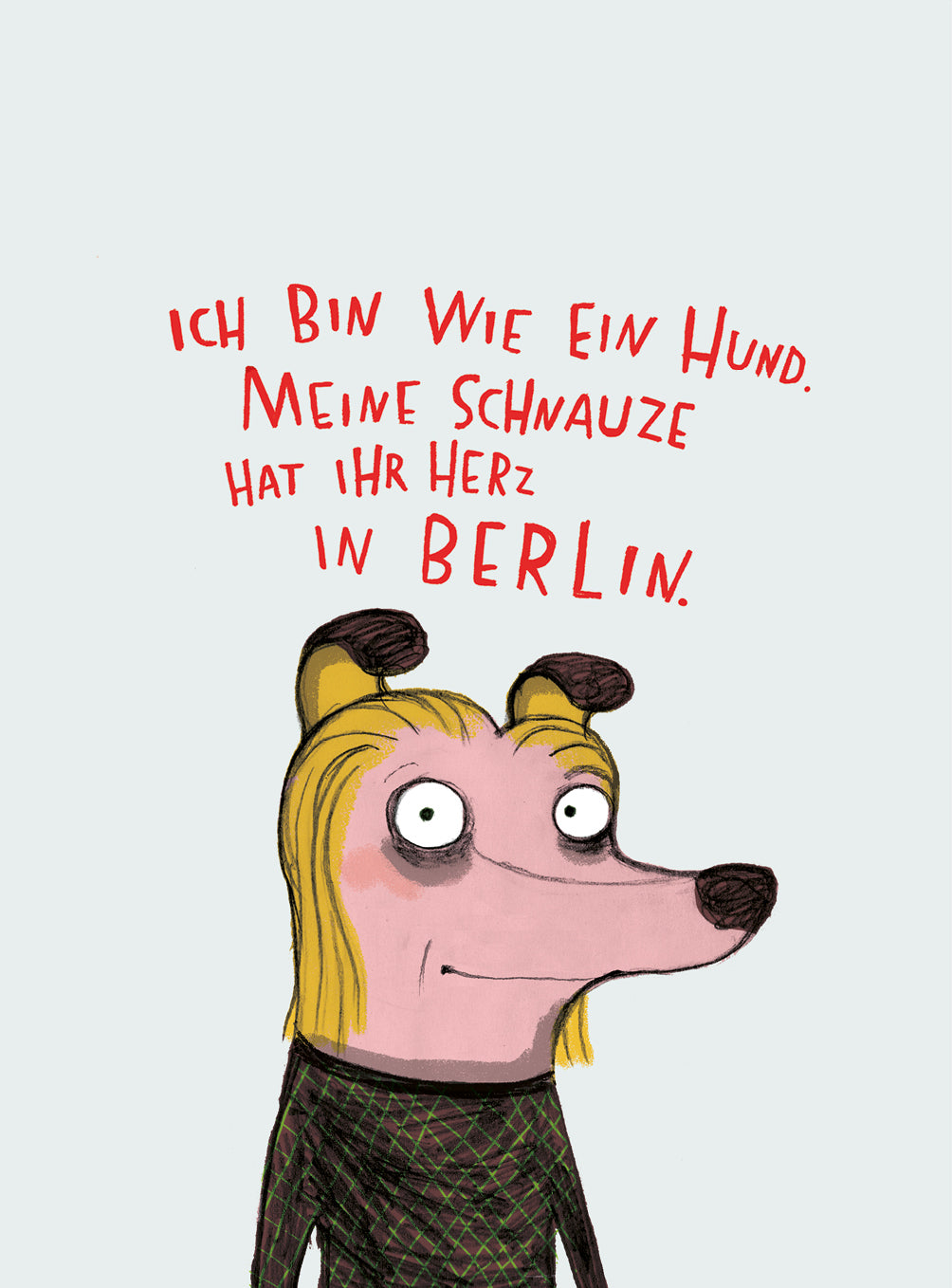 »Hundeblick Berlin« — REPRODUKT