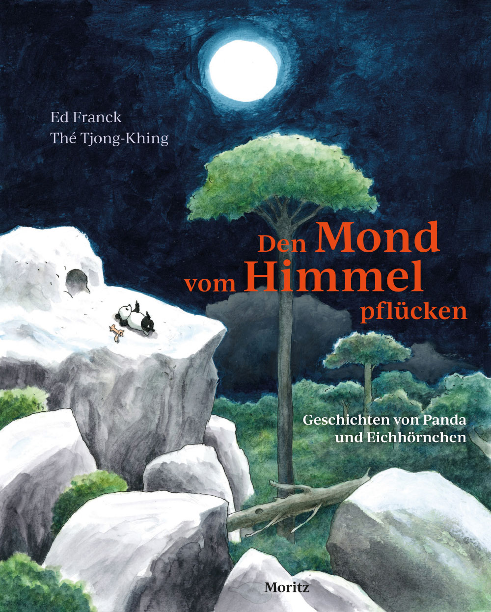 »DEN MOND VOM HIMMEL PFLÜCKEN«  — MORITZ