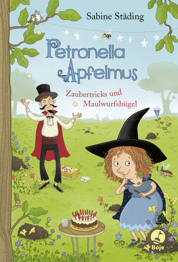 »PETRONELLA APFELMUS: ZAUBERTRICKS UND MAULWURFSHÜGEL (BAND 8)« — BOJE