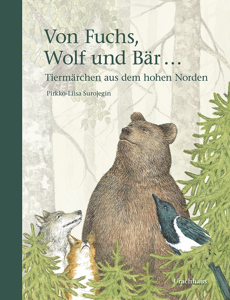 »VON FUCHS, WOLF UND BÄR ...« — URACHHAUS