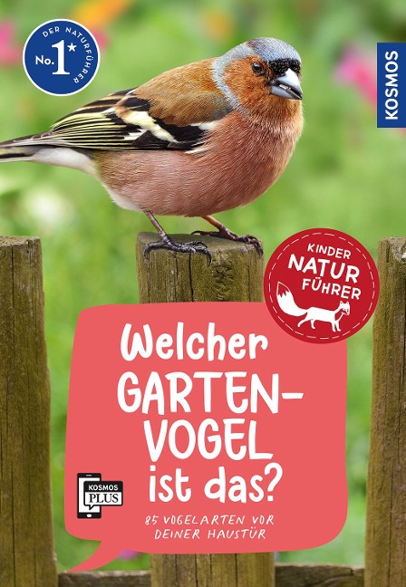 »Welcher Gartenvogel ist das? Kindernaturführer« — FRANCKH-KOSMOS