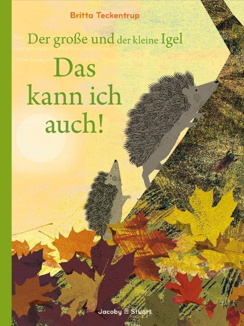 »Der große und der kleine Igel / Das kann ich auch!« — JACOBY & STUART
